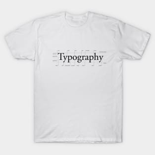 Anatomy of typography T-Shirt